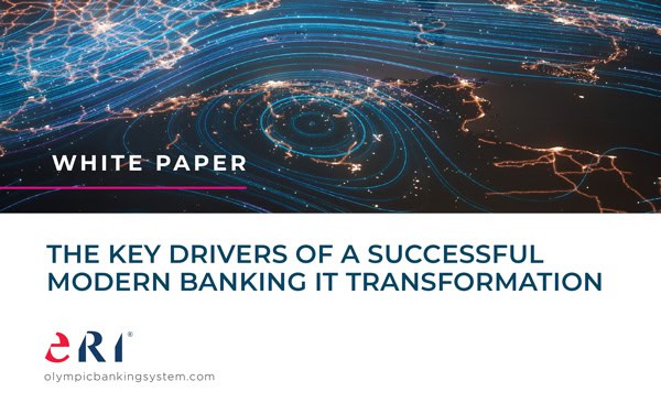 The Key Drivers of a Successful Modern Banking IT Transformation