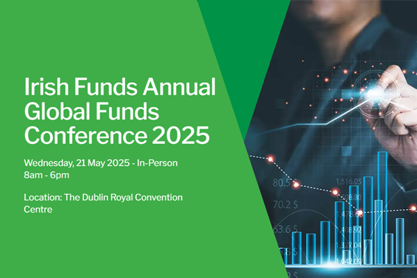 Irish Funds Annual Global Funds Conference 2025